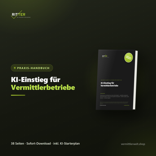 Praxis-Handbuch KI-Einstieg fuer Vermittlerbetriebe - 38 Seiten, Sofort-Download